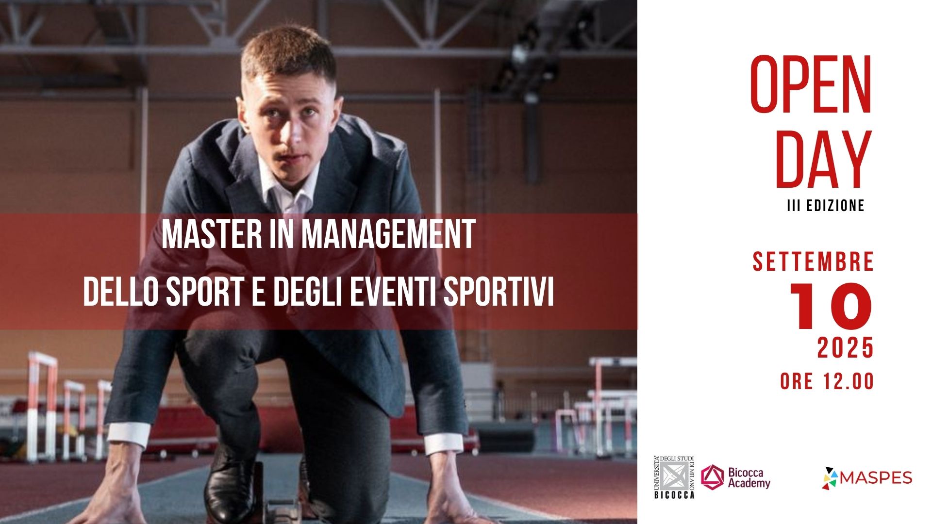 OPEN DAY MASTER MASPES 10 SETTEMBRE ORE 12.00 OPEN DAY MASTER MASPES 10 SETTEMBRE ORE 12.00